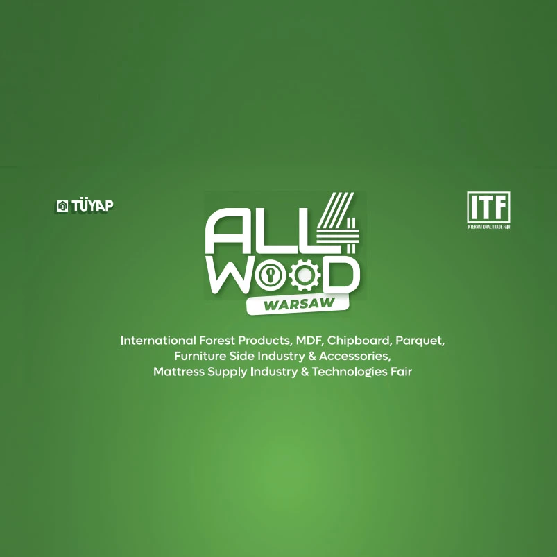 All4Wood Varsovie - Salon international des produits en bois, de la sous-industrie des matelas, du MDF, des panneaux de particules, des revêtements de sol, de la sous-industrie du meuble et des accessoires, des machines de transformation du bois et des outils de coupe.
